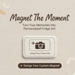 Customize Your Magnet